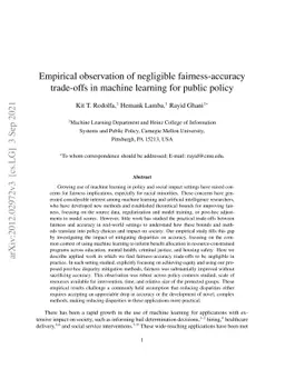 Empirical observation of negligible fairness-accuracy trade-offs in
  machine learning for public policy