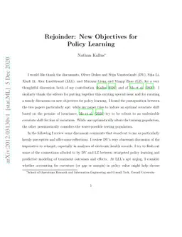 Rejoinder: New Objectives for Policy Learning