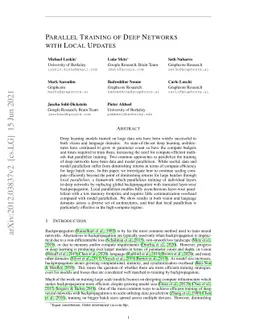 Parallel Training of Deep Networks with Local Updates