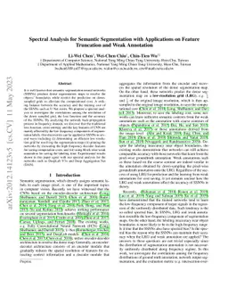 Spectral Analysis for Semantic Segmentation with Applications on Feature
  Truncation and Weak Annotation