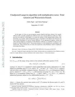 Unadjusted Langevin algorithm with multiplicative noise: Total variation
  and Wasserstein bounds