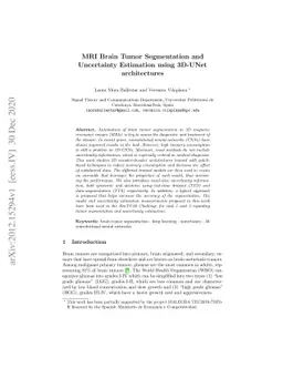 MRI brain tumor segmentation and uncertainty estimation using 3D-UNet
  architectures
