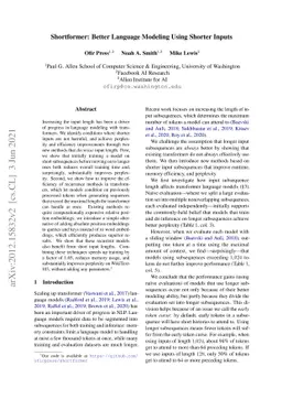 Shortformer: Better Language Modeling using Shorter Inputs