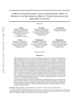 A Multi-View Dynamic Fusion Framework: How to Improve the Multimodal
  Brain Tumor Segmentation from Multi-Views?