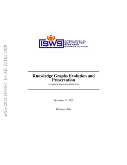 Knowledge Graphs Evolution and Preservation -- A Technical Report from
  ISWS 2019