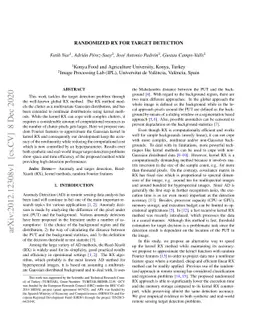 Randomized RX for target detection
