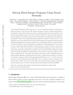 Solving Mixed Integer Programs Using Neural Networks