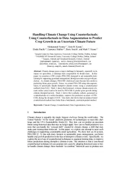 Handling Climate Change Using Counterfactuals: Using Counterfactuals in
  Data Augmentation to Predict Crop Growth in an Uncertain Climate Future