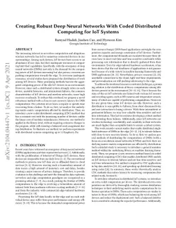 Creating Robust Deep Neural Networks With Coded Distributed Computing
  for IoT Systems