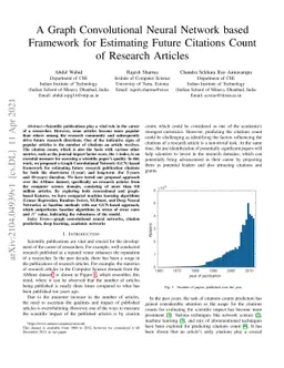 A Graph Convolutional Neural Network based Framework for Estimating
  Future Citations Count of Research Articles