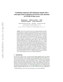Combining exogenous and endogenous signals with a semi-supervised
  co-attention network for early detection of COVID-19 fake tweets