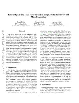 Efficient Space-time Video Super Resolution using Low-Resolution Flow
  and Mask Upsampling
