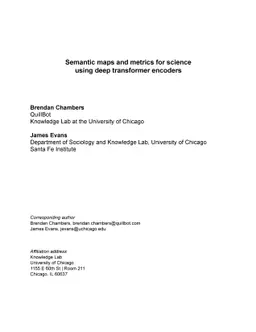 Semantic maps and metrics for science Semantic maps and metrics for
  science using deep transformer encoders