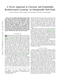 A Novel Approach to Curiosity and Explainable Reinforcement Learning via
  Interpretable Sub-Goals