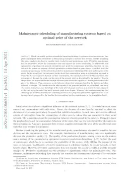 Maintenance scheduling of manufacturing systems based on optimal price
  of the network