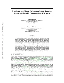 Scale Invariant Monte Carlo under Linear Function Approximation with
  Curvature based step-size