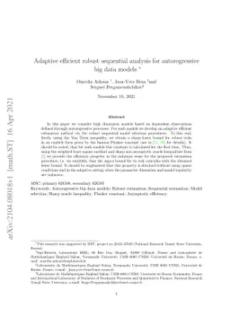 Adaptive efficient robust sequential analysis for autoregressive big
  data models