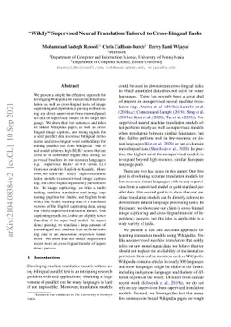 "Wikily" Supervised Neural Translation Tailored to Cross-Lingual Tasks