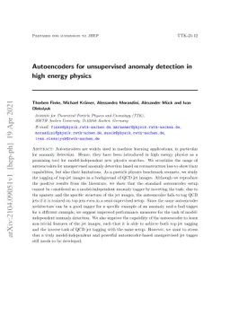 Autoencoders for unsupervised anomaly detection in high energy physics