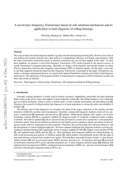 A novel time-frequency Transformer based on self-attention mechanism and
  its application in fault diagnosis of rolling bearings