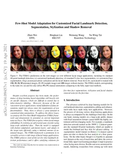 Few-Shot Model Adaptation for Customized Facial Landmark Detection,
  Segmentation, Stylization and Shadow Removal