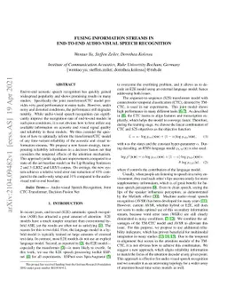 Fusing information streams in end-to-end audio-visual speech recognition
