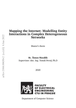 Mapping the Internet: Modelling Entity Interactions in Complex
  Heterogeneous Networks
