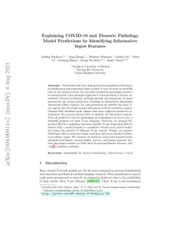 Explaining COVID-19 and Thoracic Pathology Model Predictions by
  Identifying Informative Input Features