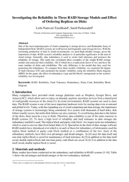 Investigating the Reliability in Three RAID Storage Models and Effect of
  Ordering Replicas on Disks
