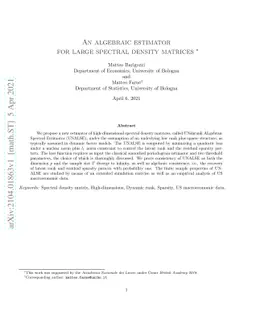 An algebraic estimator for large spectral density matrices