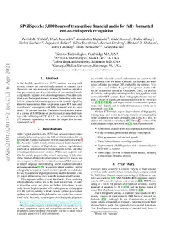 SPGISpeech: 5,000 hours of transcribed financial audio for fully
  formatted end-to-end speech recognition