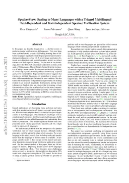 SpeakerStew: Scaling to Many Languages with a Triaged Multilingual
  Text-Dependent and Text-Independent Speaker Verification System