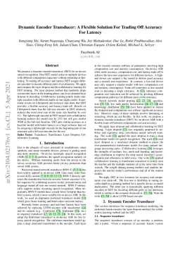 Dynamic Encoder Transducer: A Flexible Solution For Trading Off Accuracy
  For Latency