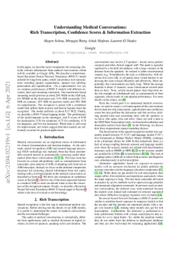 Understanding Medical Conversations: Rich Transcription, Confidence
  Scores & Information Extraction