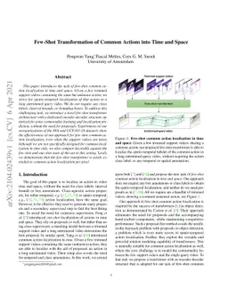 Few-Shot Transformation of Common Actions into Time and Space