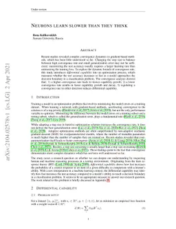 Neurons learn slower than they think