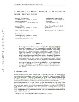 A neural anisotropic view of underspecification in deep learning