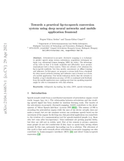 Towards a practical lip-to-speech conversion system using deep neural
  networks and mobile application frontend