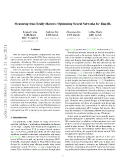 Measuring what Really Matters: Optimizing Neural Networks for TinyML