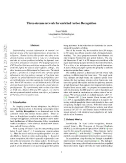 Three-stream network for enriched Action Recognition