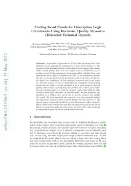 Finding Good Proofs for Description Logic Entailments Using Recursive
  Quality Measures (Extended Technical Report)