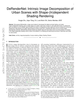DeRenderNet: Intrinsic Image Decomposition of Urban Scenes with
  Shape-(In)dependent Shading Rendering
