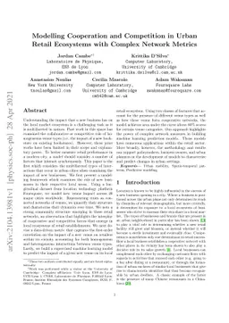 Modelling Cooperation and Competition in Urban Retail Ecosystems with
  Complex Network Metrics