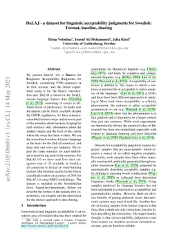DaLAJ - a dataset for linguistic acceptability judgments for Swedish:
  Format, baseline, sharing