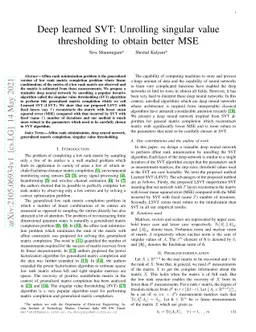 Deep learned SVT: Unrolling singular value thresholding to obtain better
  MSE