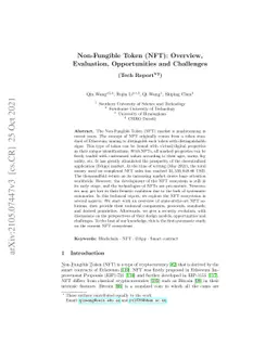 Non-Fungible Token (NFT): Overview, Evaluation, Opportunities and
  Challenges