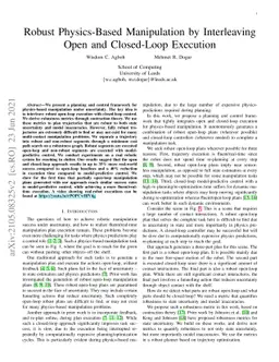 Robust Physics-Based Manipulation by Interleaving Open and Closed-Loop
  Execution