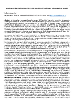 Speech & Song Emotion Recognition Using Multilayer Perceptron and
  Standard Vector Machine