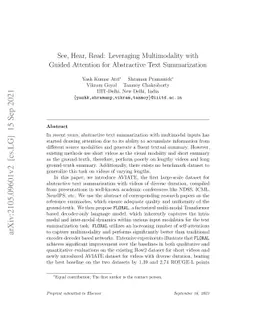 See, Hear, Read: Leveraging Multimodality with Guided Attention for
  Abstractive Text Summarization