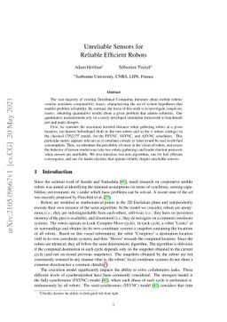 Unreliable Sensors for Reliable Efficient Robots
